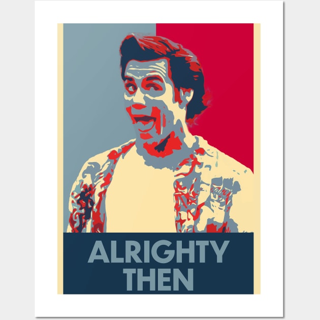 Ace Ventura quote Wall Art by Stevendan